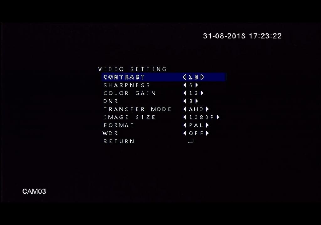 VIDEO SETTING CONTRAST: Ορισμός αντίθεσης από 1 έως 50 SHARPNESS: Ορισμός καθαρότητας από 1 έως 20 COLOR GAIN: Ενίσχυση χρωμάτων από 1 έως 31 DNR: Διόρθωση θορύβου από 1 έως 15 TRANSFER MODE: IMAGE