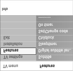 TOIMINGUTEMENÜÜ SEADISTUSTE REGULEERIMINE VIDEO- JA AUDIOÜHENDUSTE LOOMINE - ÜLEVAADE TAGAPANEELIST Features (toimingud) menüü võimaldab Teil kontrollida spetsiaalsete televiisorifunktsioonide,