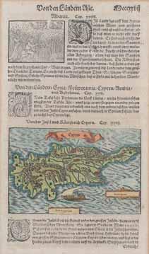 129 Sebastian MUNSTER Cosmographia das ist Beschreibung aller Lender. Basle, Sebastian Henricpetri, 1598 This issue of the map of Cyprus comes from the German edition of 1598.