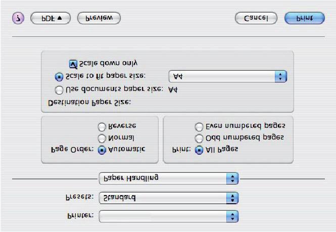 Mac OS X 1. Επιλέξτε τη ρύθμιση Paper Handling (1) (Χειρισμός χαρτιού). 1 2 3 2. Επιλέξτε το πλαίσιο ελέγχου Scale to Fit Paper Size (Αλλαγή κλίμακας για προσαρμογή στο μέγεθος χαρτιού) (2). 3. Επιλέξτε το επιθυμητό μέγεθος χαρτιού από την αναπτυσσόμενη λίστα (3).
