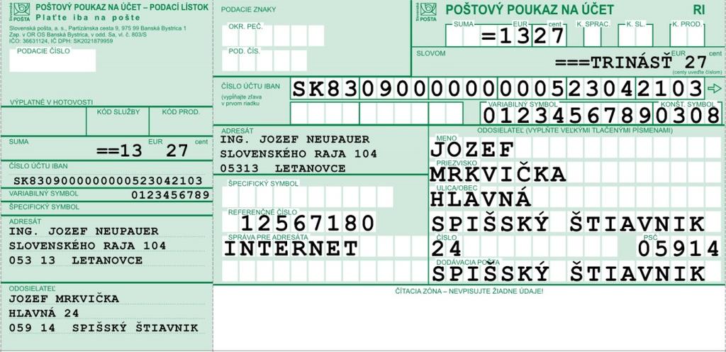 peniaze za tovar na dobierku, hotovosť pre akékoľvek životné situácie (v prípade núdze, pomoc nadáciám, kúpa tovaru..). Využívanie poštových peňažných služieb má viacero výhod.