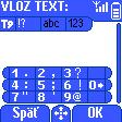 1 alebo # e 0 Krátke stlačenie zmaže jeden znak, dlhšie stlačenie zmaže celý text. * Pre výber režimu písania. # Shift.