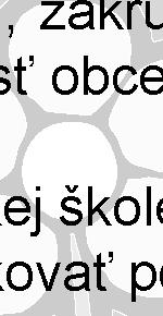 4 volebný obvod Nové Košariská, ktorý sa nachádza v Miestnom kultúrnom stredisku, Dunajská Lužná, prízemie, vchod z Námestia Svätého Martina 3/1, zakrúžkovať poradové číslo
