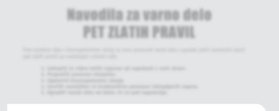 Navodila za varno delo PET ZLATIH PRAVIL Pred zaëetkom dela v breznapetostnem stanju se mora zavarovati mesto dela z uporabo petih varnostnih pravil (pet zlatih pravil) po naslednjem vrstnem redu: 1.