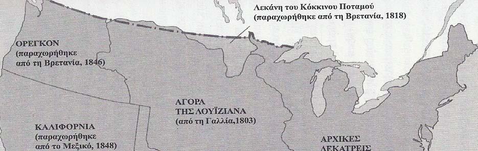 Πηγή: Mearsheimer J. (2007): 487. Χάρτης 2.3 Η επέκταση των Ηνωμένων Πολιτειών Δυτικά, 1800-1853 Το κομμάτι της Λουϊζιάνα, η Αμερική το αγόρασε από την Γαλλία το 1803 με τίμημα 15 εκατομμύρια δολάρια.
