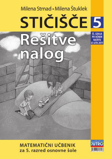 www.jutro.si Zakaj izbrati učbenike Stičišče? Učbeniki Stičišče za 5., 6., 7. in 8 r.