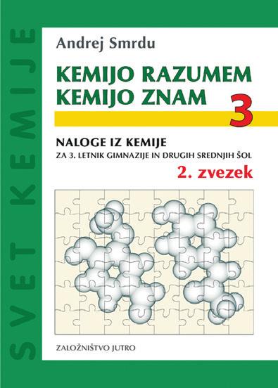 KEMIJO RAZUMEM, KEMIJO ZNAM 2 NALOGE IZ KEMIJE za 2.