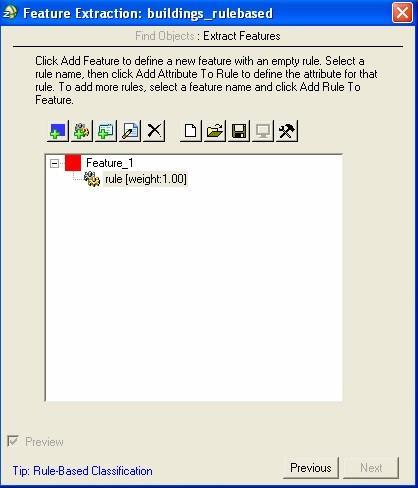 Figure 6: Rule-based classification 2. Double-click Feature_1. The Properties dialog appears. 3. Change the Feature Name to Rooftops, and click OK.
