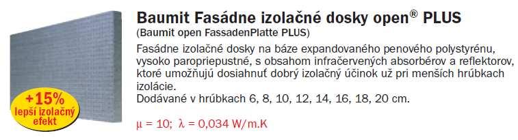9.2.5 Obr. č. 110 Extrapor s λ = 0,032 W/m K 9.2.6 Vákuová izolácia Vo svete sa už 30 rokov vyvíja a vyrába vákuová izolácia. Hodnoty λ sa pohybujú od λ = 0,003 až po λ = 0,009.