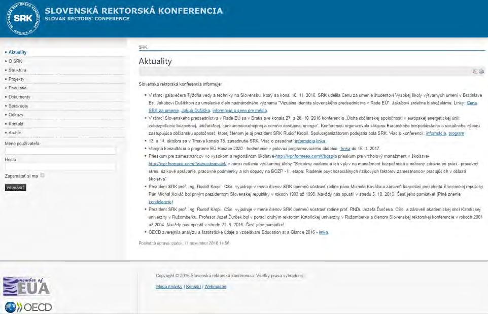 Požiadali sme jej prezidenta prof. Ing. Rudolfa Kropila, CSc.