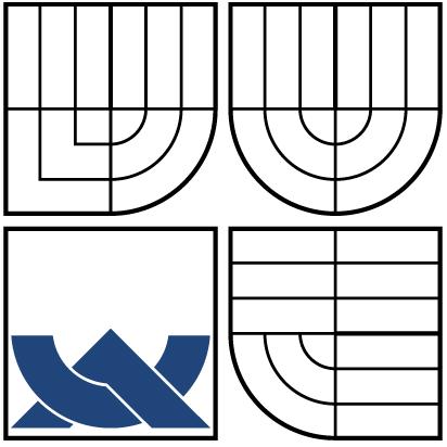 VYSOKÉ UČENÍ TECHNICKÉ V BRNĚ BRNO UNIVERSITY OF TECHNOLOGY FAKULTA PODNIKATELSKÁ ÚSTAV FINANCÍ