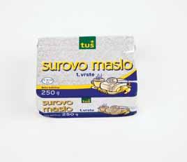 5 250 g Surovo maslo 1,52 Redna cena: 1,79-15 % Sodelujte v nagradni igri za: 4 x kuhinjska napa ampinjoni v