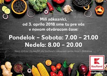 Od pondelka do soboty tak budú otvorené o hodinu kratšie od 7.00 do 21.00 hod. a v nedeľu od 8.00 do 20.00 hod. V rámci našej firemnej kultúry nám záleží na vyváženom pracovnom a osobnom živote našich zamestnancov.