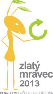 1/2014 VÝSKUM A VÝVOJ Zlatý mravec za Laboratórium spracovania priemyselných odpadov Prepojenie univerzitného prostredia a silného partnera z praxe Katedra neželezných kovov a spracovania odpadov