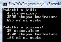 Console.WriteLine("Podatki o pisarni:\n " + pisarna.stanovalcev + " stanovalcev\n " + pisarna.