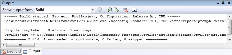 2.5.1 Prevajanje programov Program po zapisu prevedemo. To storimo tako, da se postavimo na meni Build in izberemo Build Solution. Po končanem prevajanju se v oknu Output izpiše povzetek.