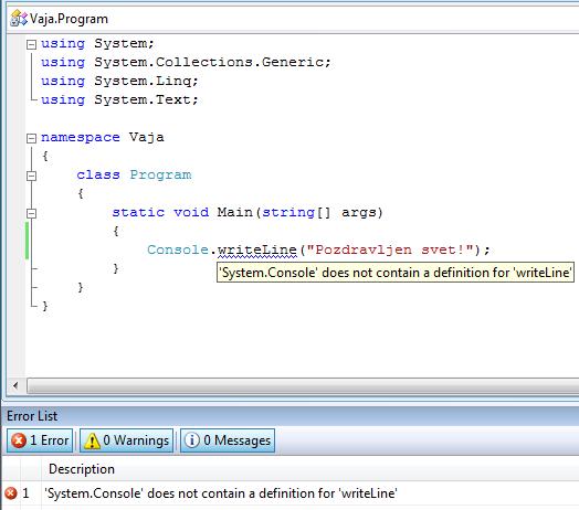 Console.writeLine("Pozdravljen svet!