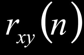 cross-correlation is given by where is an estimate