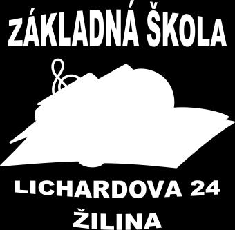 ŠKOLSKÝ VZDELÁVACÍ PROGRAM Základná škola, Lichardova 24, Žilina Základná škola, Lichardova 24, Žilina ROK ČITATEĽSKEJ GRAMOTNOSTI Plán