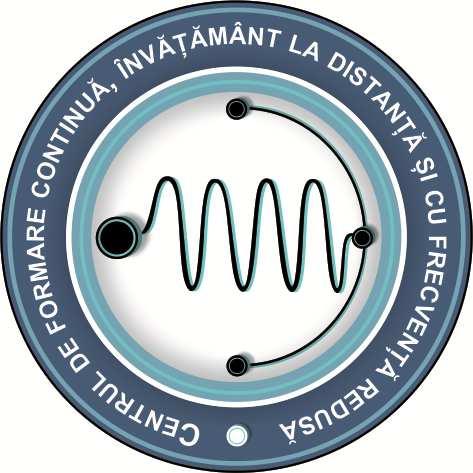 UNIVERSITATEA BABEŞ-BOLYAI, CLUJ-NAPOCA CENTRUL DE FORMARE CONTINUĂ, ÎNVĂŢĂMÂNT LA DISTANŢĂ ŞI CU FRECVENŢĂ REDUSĂ Facultatea de Ştiinţe