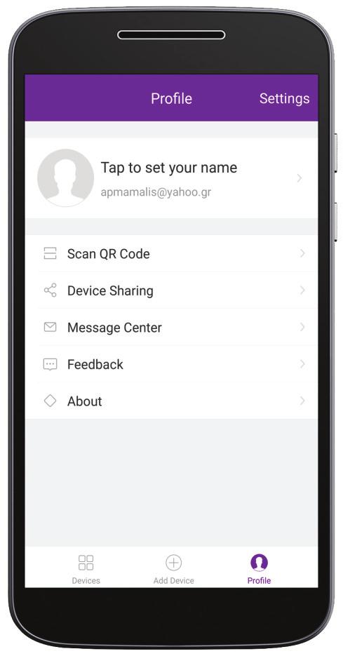 8.Profile. You can manage your personal information. It includes: a. Account Information b. Scan QR code: Developers could preview the control interface. c. Share Device: Display user s device sharing information d.