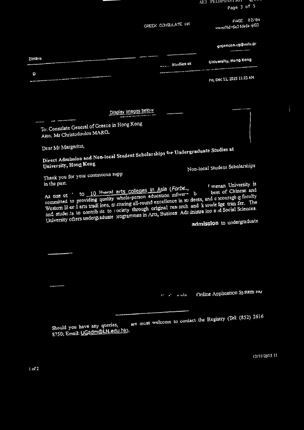 for Undergraduate Studies at D i rf Adm ission. d N. - Μ - * * ««Λ, Η - * * - N r o.1 M il stude «Scholarships Thank you for your continuous supp in the past.
