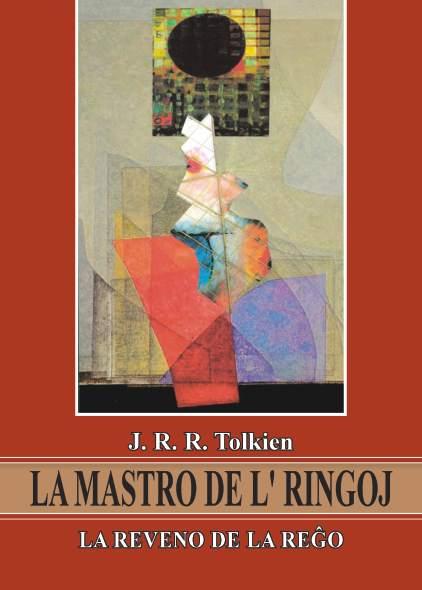368 pa oj, 27 eµroj. Tolkien J.R.R. La reveno de la Re o.