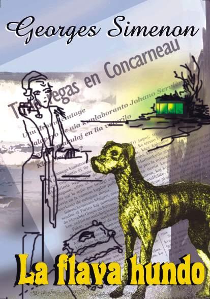 328 pa oj, 24 eµroj. Georges Simenon. La flava hundo.