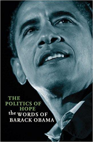 Η πολιτικι τθσ ελπίδασ τα λόγια του Barack Obama: Μετάφραςθ δφο πολιτικών λόγων ςτα Ελλθνικά: Προκλιςεισ &