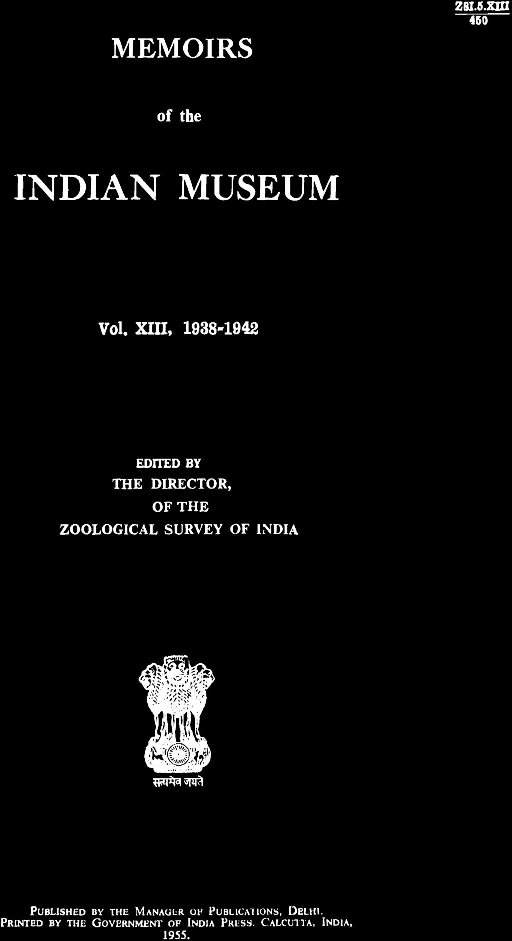 OF THE ZOOLOGICAL SURVEY OF 1 DIA PUBLISHED BY THE