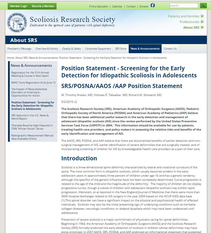 Position Statement AAOS,SRS,POSNA,AAP for AIS (2015) Scoliosis Research Society (SRS) Pediatric Orthopedic Society of North America (POSNA) American Academy of Orthopedic Surgeons (AAOS) American