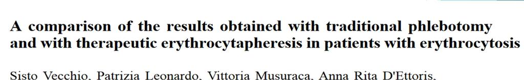 Polycythemia vera; erythrocytosis erythrocytapheresis polycythemia vera I IB