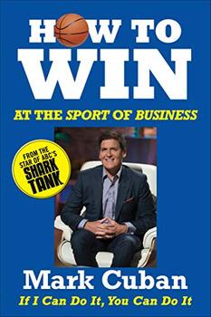 How to Win at the Sport of Business by Mark
