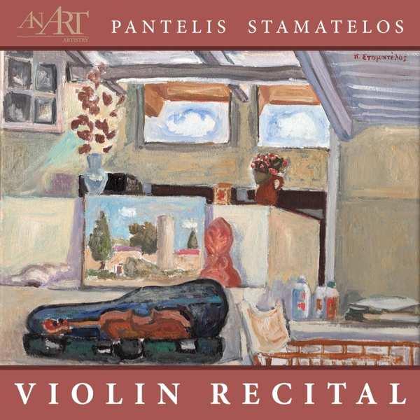 Pantelis Stamatelos: "Violin Recital Αγαπημένα αριστουργήματα για σόλο βιολί και βιολί - πιάνο από το μπαρόκ έως τις αρχές του 20ου αιώνα, από τον διακεκριμένο βιολιστή