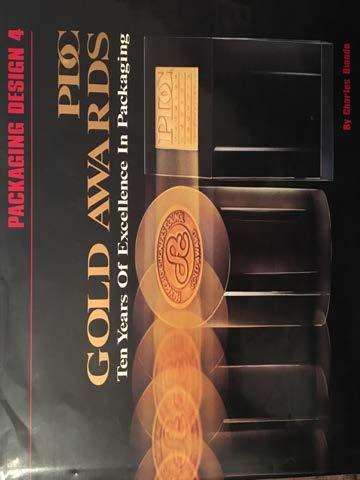 2. Packaging Design 4: PDC GOLD AWARDS, Ten Years of Excellence in