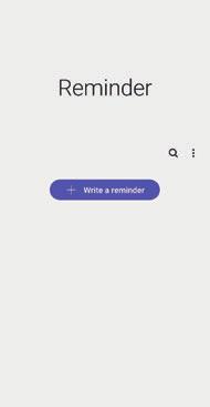 Εφαρμογές και ιδιότητες Reminder Δημιουργήστε υπενθυμίσεις για να προγραμματίσετε καθήκοντα ή να προβάλλετε περιεχόμενο αργότερα.