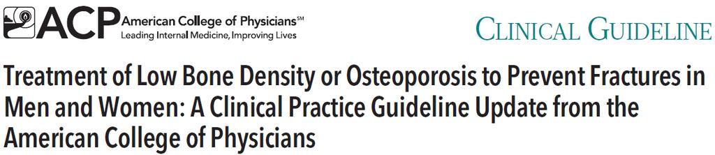 Οδθγίεσ ACP Μάιοσ 2017 Recommendation 1: ACP recommends that clinicians offer pharmacologic treatment with alendronate, risedronate, zoledronic acid, or denosumab to reduce the risk for hip and