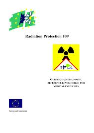 Εισαγωγή (2) Το 1999, η Επιτροπή δημοσίευσε την "Radiation Protection 109.