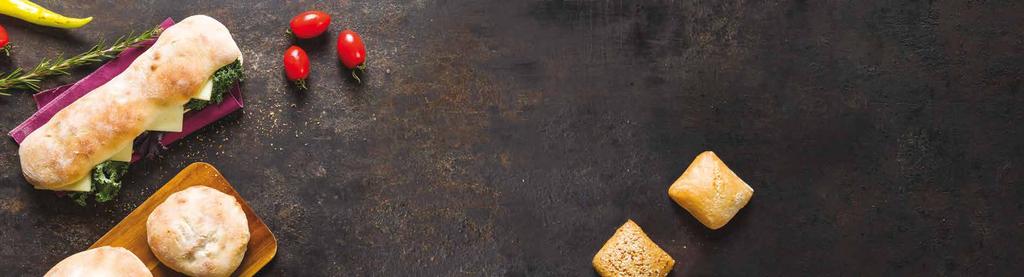 BAKE OFF PRODUCT CATALOGUE 2019 5 8 13 14 15 16 18 20 21 22 25 26 28 36 Κουβέρ Μπαγκέτες Πανίνι