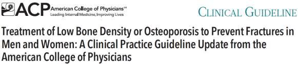 Οδηγίες ACP Μάιος 2017 Recommendation 1: ACP recommends that clinicians offer pharmacologic treatment with alendronate, risedronate, zoledronic acid, or denosumab to reduce the risk for hip and