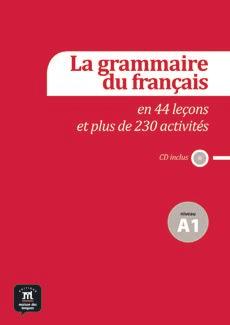 γραμματική Adultes : méthodes grammaire Η απαραίτητη σειρά γραμματικής για τα επίπεδα Α1, Α2, Β1 Extrait de La grammaire du français A2 Αρχεία ακουστικά Λύσεις