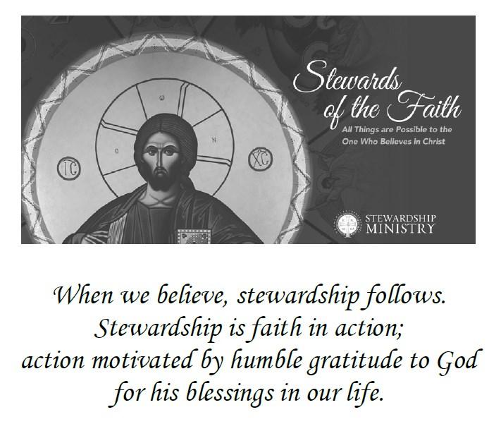 2019 STEWARDSHIP CAMPAIGN Stewardship forms are available in the Church Office, If you need assistance, please contact Georgia Manos or