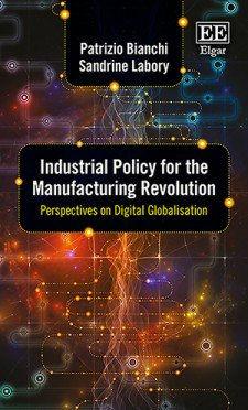 Regional Science Inquiry, Vol. X, (2), 2018 249 Industrial Policy for the Manufacturing Revolution.