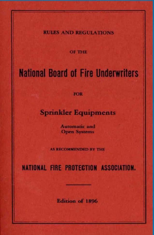 Η εξέλιξη των Προτύπων 1896. 1 η έκδοση του NFPA13 1940. Ο NFPA13 αναθεωρείται ριζικά και επανεκδίδεται στην μορφή που θα διατηρήσει έως τις μέρες μας.