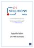 01 SOLUTIONS HELLAS Ε.Π.Ε. Χελμού 20, Τ.Κ Μαρούσι Αττικής Τηλ.: Fax: