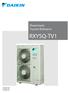 Κλιματισμός Τεχνικά δεδομένα RXYSQ-TV1 > RXYSQ4T7V1B > RXYSQ5T7V1B > RXYSQ6T7V1B