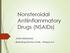 Nonsteroidal Antiinflammatory Drugs (NSAIDs) JOHN THEOULAKIS Marketing Director of Info Pharma P.C.