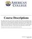 Course Descriptions. Pre-requisite and core-requisite courses are listed under each course title.