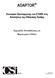 ADAPTOR. Λογισµικό Προσαρµογής του ETABS στις Απαιτήσεις της Ελληνικής Πράξης. Εγχειρίδιο Επαλήθευσης για Μεµονωµένα Πέδιλα
