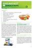 BREAKFAST CEREALS NEWS. Περιεχόμενα. Εισαγωγή. Νέα έρευνα Γιατί το πρωινό είναι πράγματι το πιο σημαντικό γεύμα της ημέρας. Νοέμβριος 2011 / Τεύχος 5